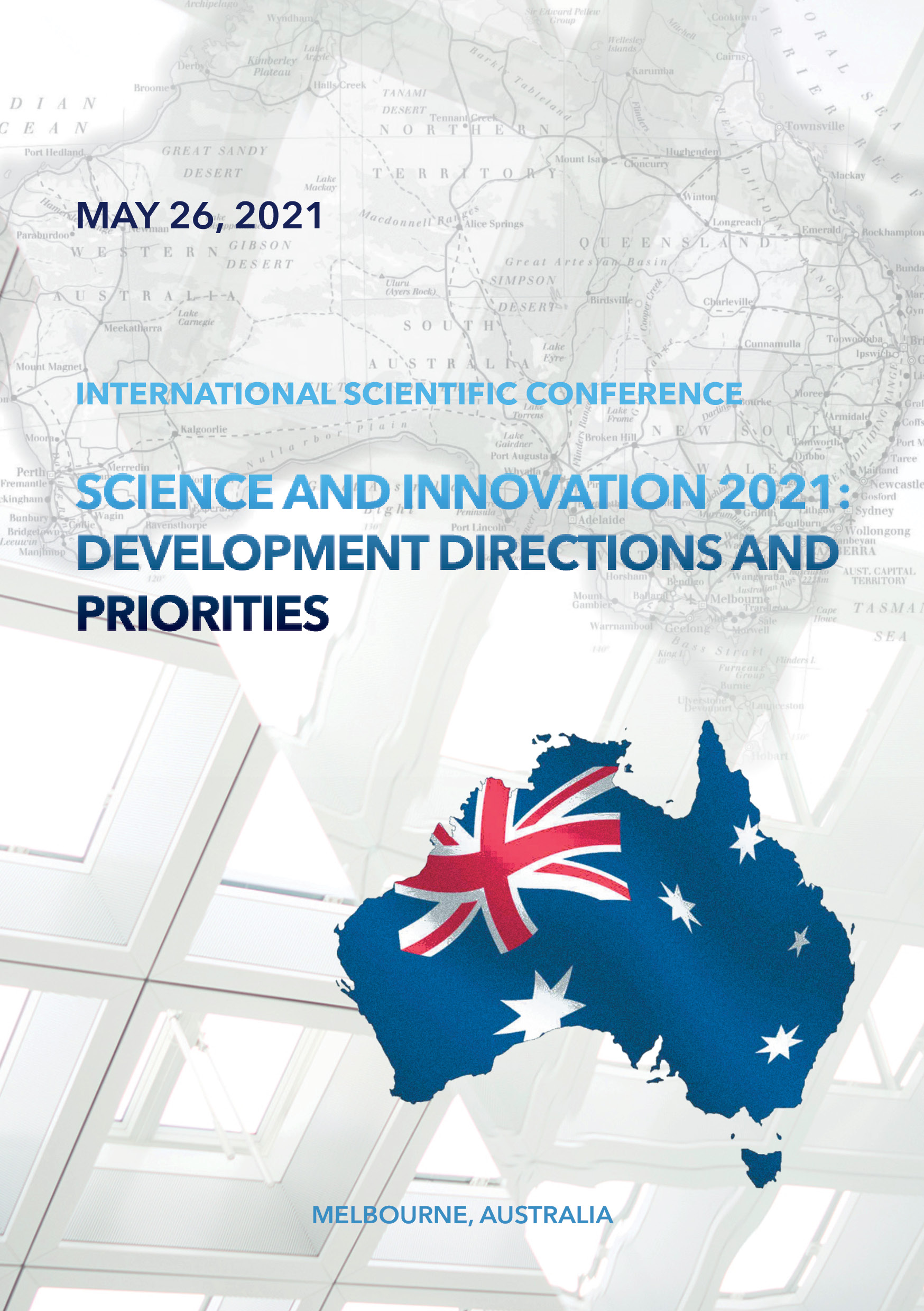             SCIENCE AND INNOVATION 2021: DEVELOPMENT DIRECTIONS AND PRIORITIES
    